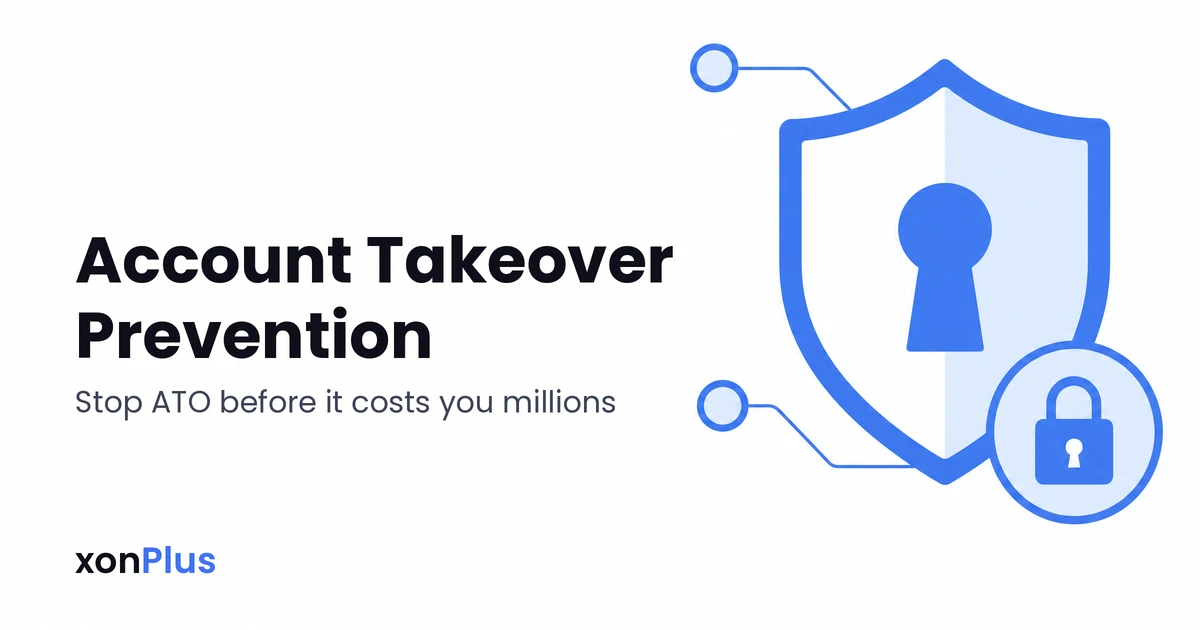 Account takeover prevention guide: stop ATO attacks before they cost you millions